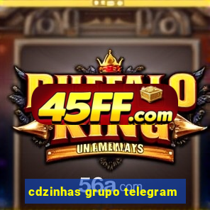 cdzinhas grupo telegram